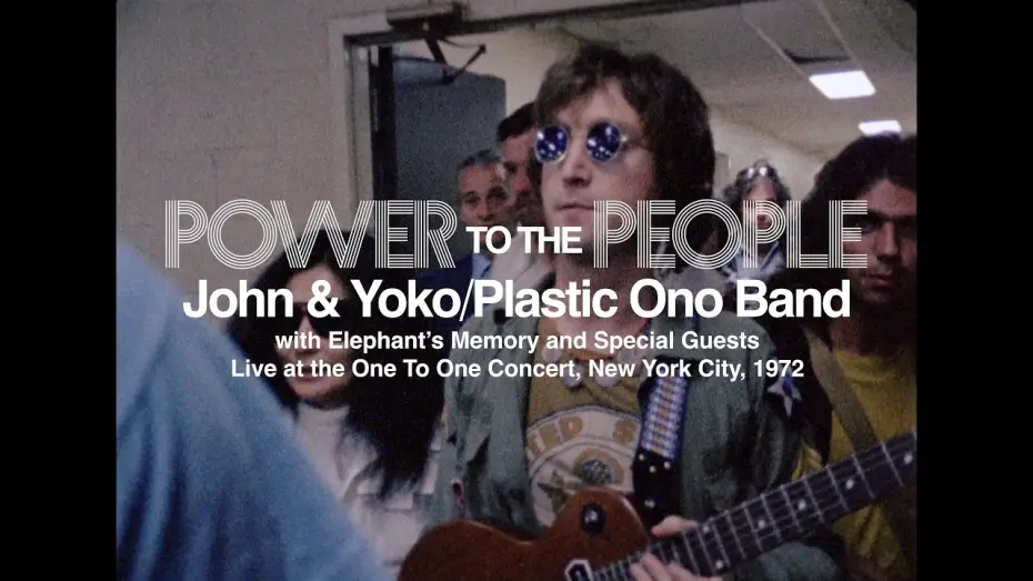 Видео к фильму Power to the People: John & Yoko Live in NYC | 2' Trailer