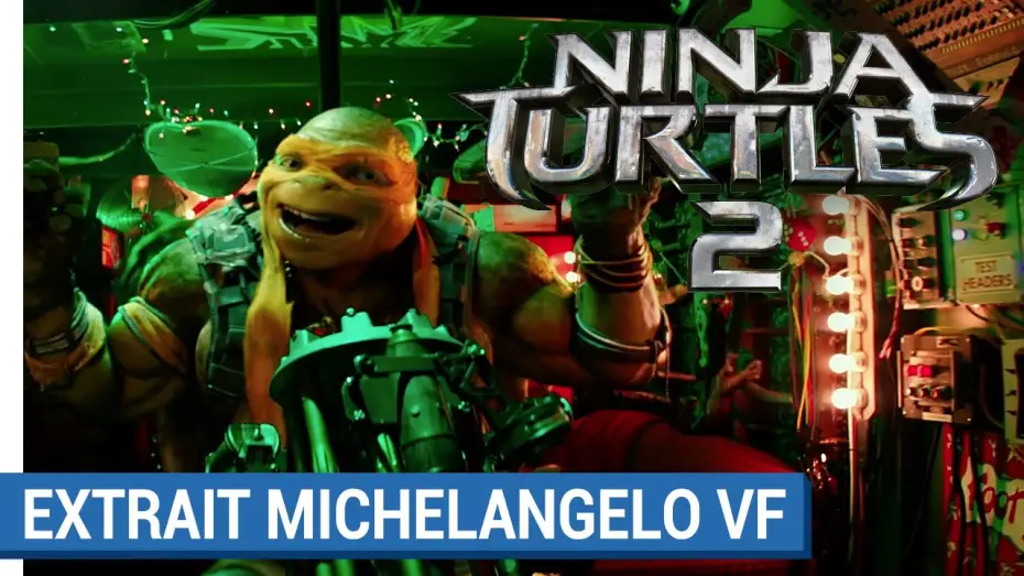 Видео к фильму Черепашки-ниндзя 2 | NINJA TURTLES 2 &ndash; Michelangelo d&eacute;chire (VF)