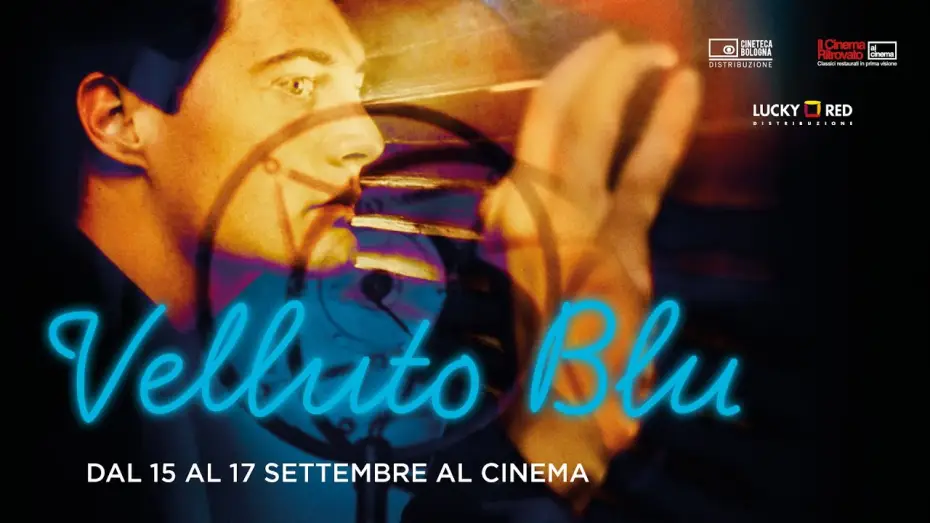 Видео к фильму Синий бархат | Velluto Blu di David Lynch | Evento speciale 15-16-17 settembre al cinema