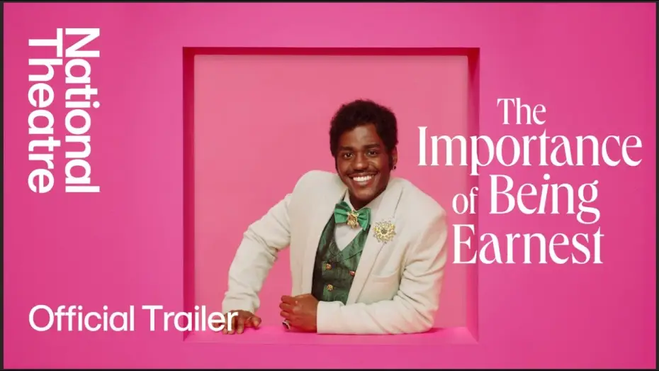 Видео к фильму National Theatre Live: The Importance of Being Earnest | The Importance of Being Earnest | Official Trailer | National Theatre