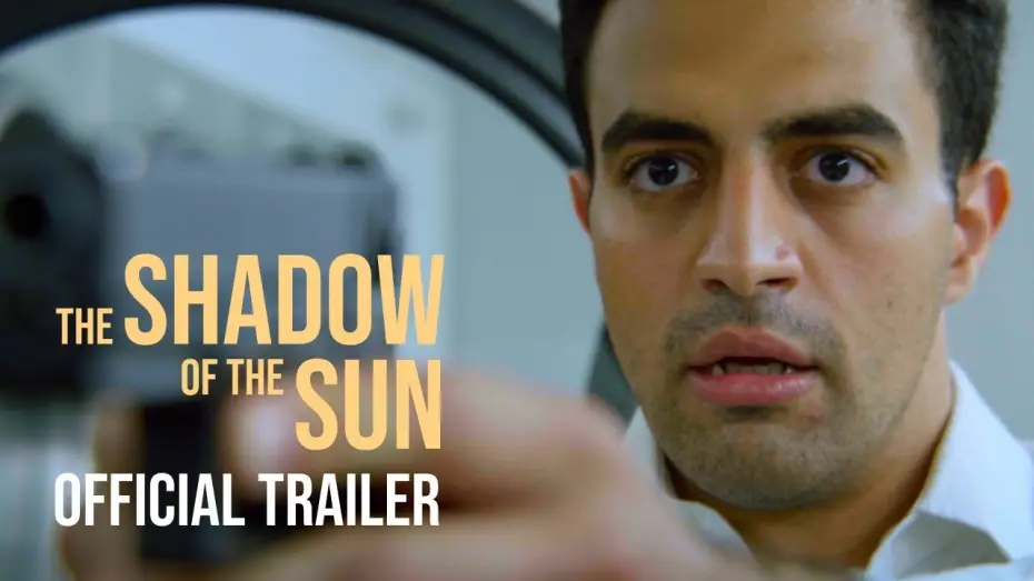 Видео к фильму The Shadow of the Sun — The Shadow of the Sun | Official Trailer