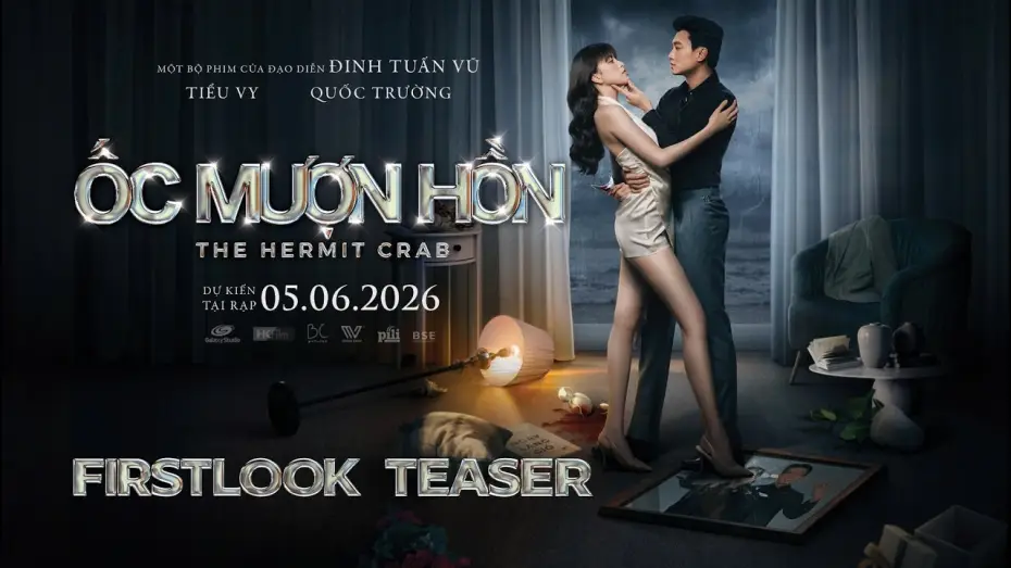 Видео к фильму Ốc mượn hồn | ỐC MƯỢN HỒN | First Look Trailer | DKKC: 05.6.2026