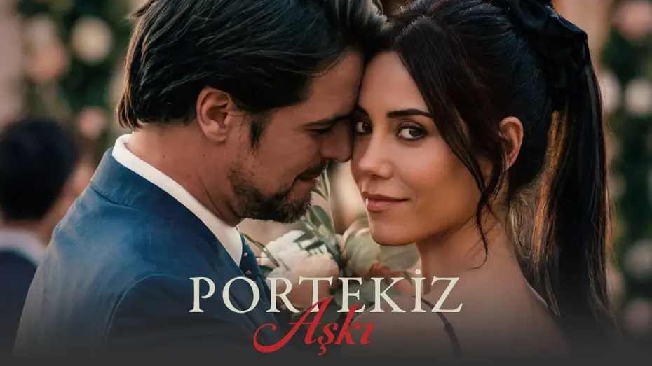 Видео к фильму Portekiz Aşkı | Portekiz Aşkı | Trailer deutsche Untertitel
