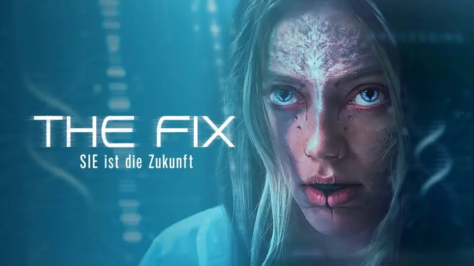 Видео к фильму Трансформация | The Fix - SIE ist die Zukunft - Spannender Mix aus Sci-fi-Dystopie & Body-Horror - Trailer Deutsch