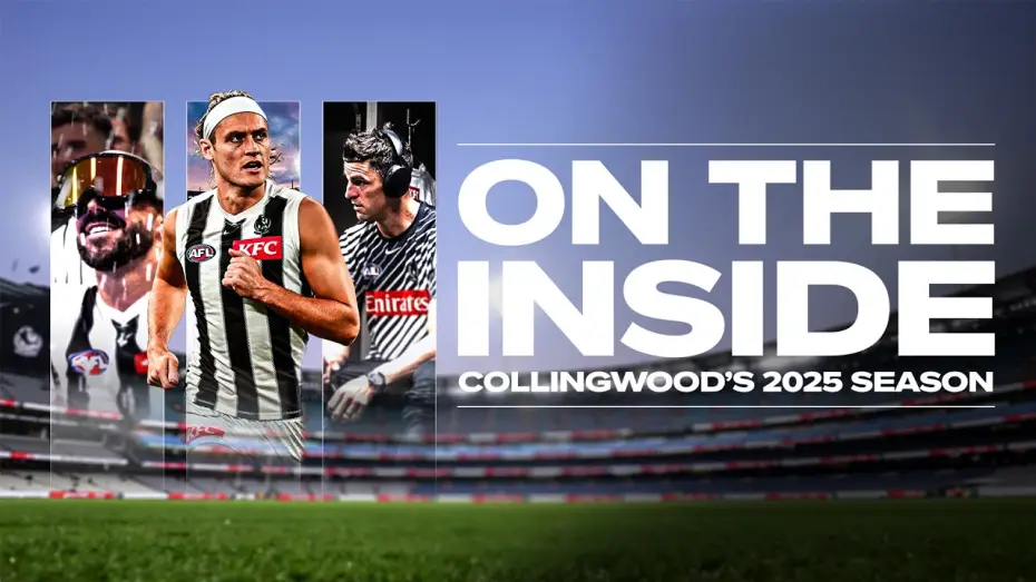 Видео к фильму On The Inside - Collingwood's 2025 Season | ON THE INSIDE: Collingwood's 2025 Season | Official Trailer 👀🍿