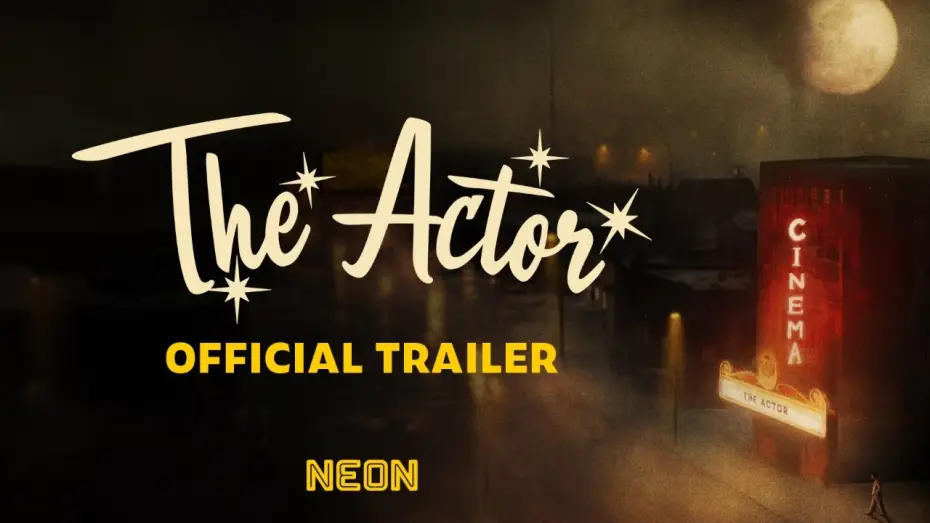 Видео к фильму Актёр — Official Trailer
