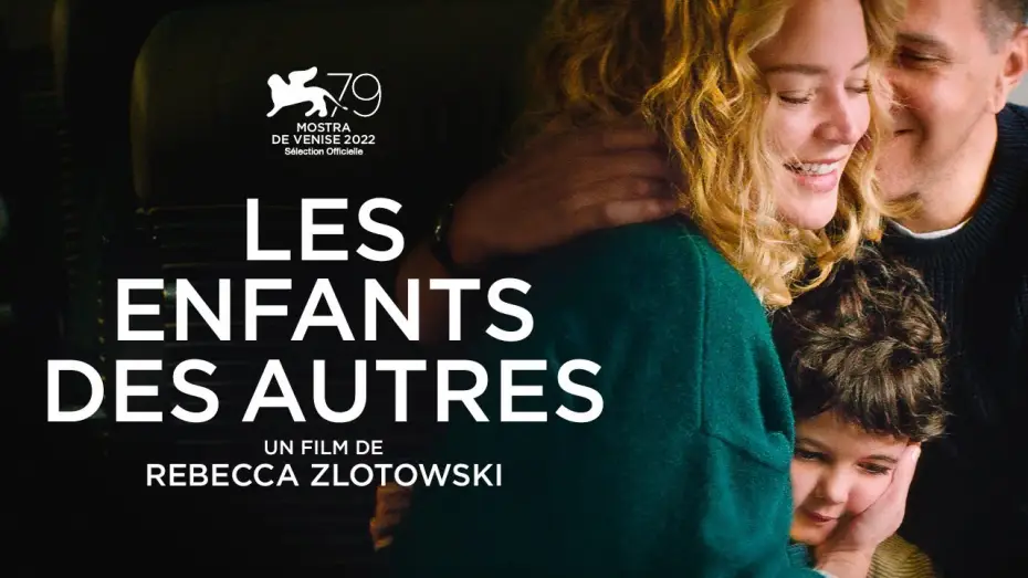 Видео к фильму Дети других людей — LES ENFANTS DES AUTRES | Bande-annonce