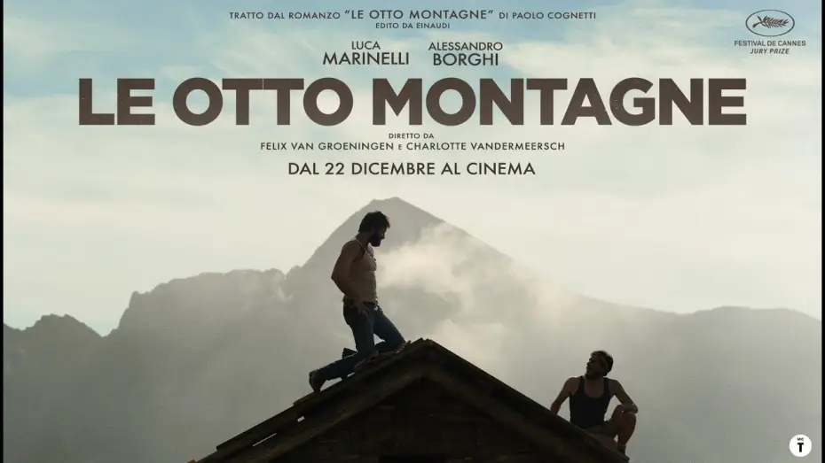 Видео к фильму Восемь гор — LE OTTO MONTAGNE (2022) - TRAILER UFFICIALE
