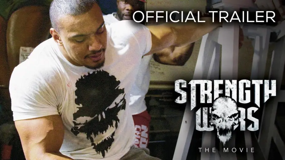 Видео к фильму Strength Wars — Strength Wars: The Movie (Official Trailer)
