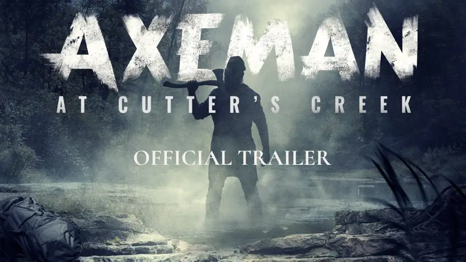 Видео к фильму Axeman at Cutter's Creek | AXEMAN AT CUTTER'S CREEK (2021) Trailer - Horror Movie HD