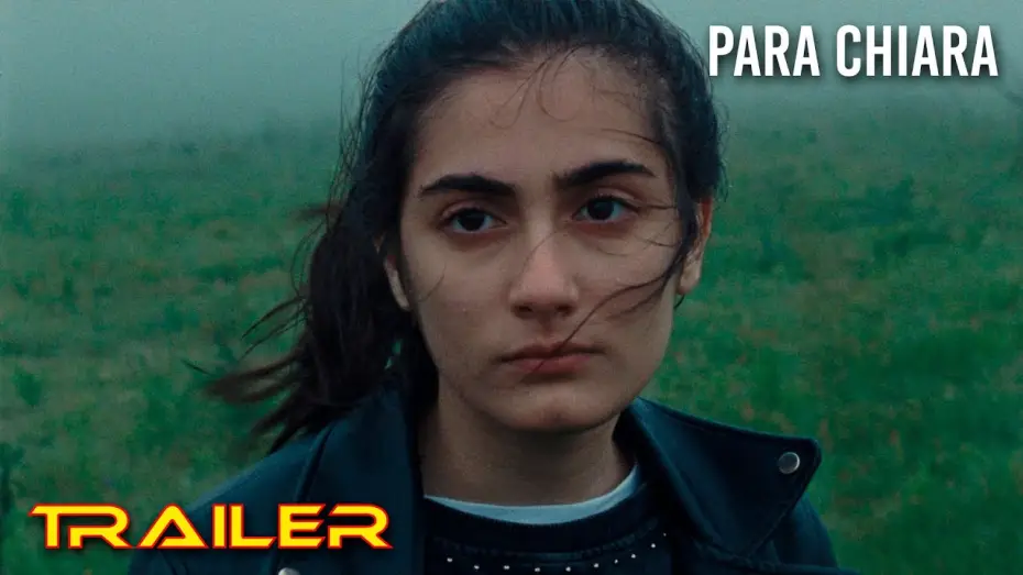 Видео к фильму A Chiara — Para Chiara - Tráiler español