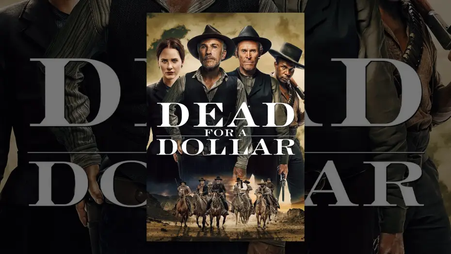 Видео к фильму Умереть за доллар — Dead for a Dollar