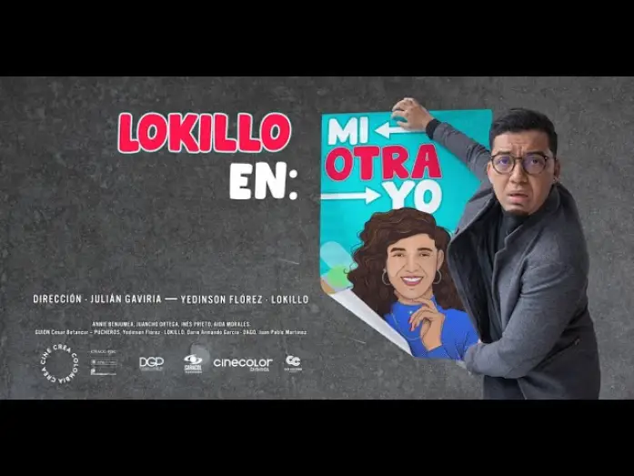 Видео к фильму Mi otra yo — LOKILLO EN: MI OTRA YO - Tráiler Oficial