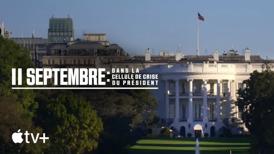 Видео к фильму 11 сентября: внутри Белого дома — Bande-annonce officielle [VOSTFR]