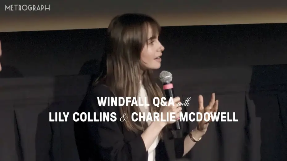 Видео к фильму Внезапная удача — Windfall Q&A with Lily Collins & Charlie McDowell