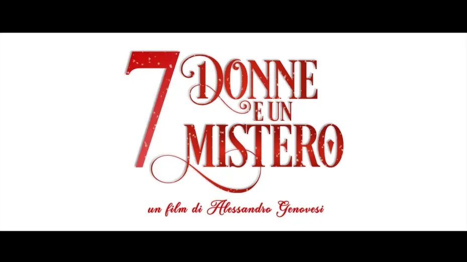 Видео к фильму 7 женщин и одна тайна — 7 Donne e un mistero - Teaser Trailer