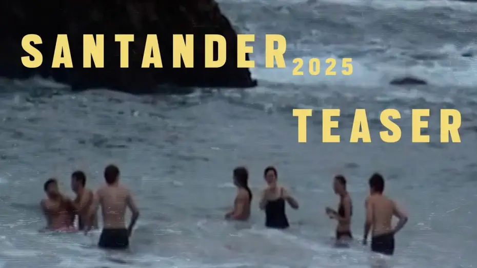 Видео к фильму SANTANDER 2025 — TEASER SANTANDER 2025