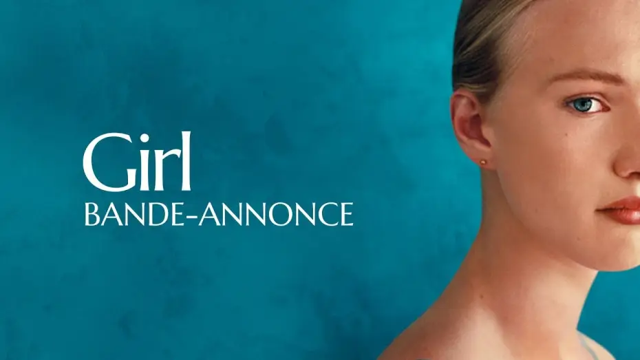 Видео к фильму Девочка | GIRL - Bande Annonce VF