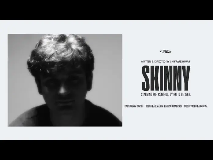 Видео к фильму Skinny — "Skinny" | Dir. Shivrajeshwar | Manav Bakshi | RAMEN Films
