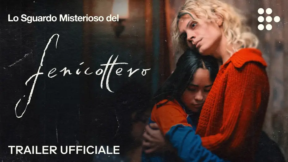Видео к фильму La misteriosa mirada del flamenco | LO SGUARDO MISTERIOSO DEL FENICOTTERO | Trailer ufficiale | Dal 15 maggio su MUBI