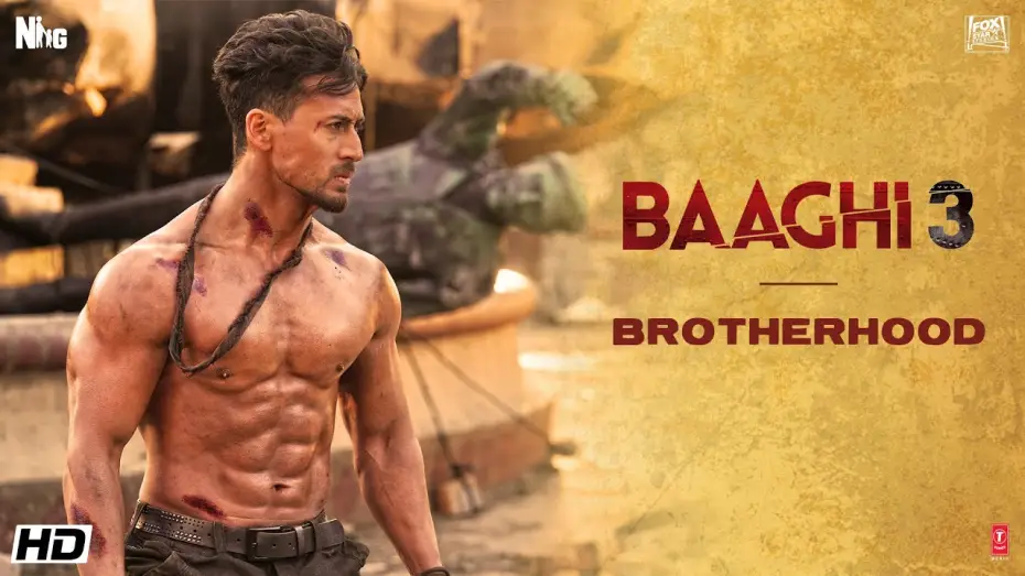 Видео к фильму Бунтарь 3 | Brotherhood | Tiger Shroff | Shraddha | Riteish | Sajid Nadiadwala | Ahmed Khan | Baaghi 3 | 6 March