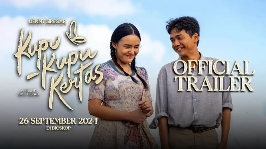 Видео к фильму Kupu-Kupu Kertas | Kupu-Kupu Kertas - Official New Trailer