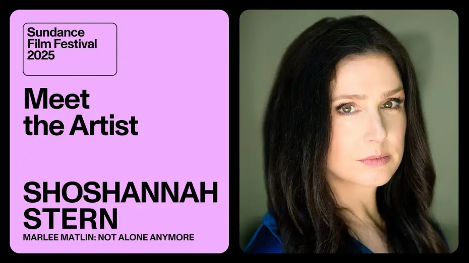 Видео к фильму Марли Мэтлин: Больше не одна | Meet the Artist 2025: Shoshannah Stern on &ldquo;Marlee Matlin: Not Alone Anymore&rdquo;