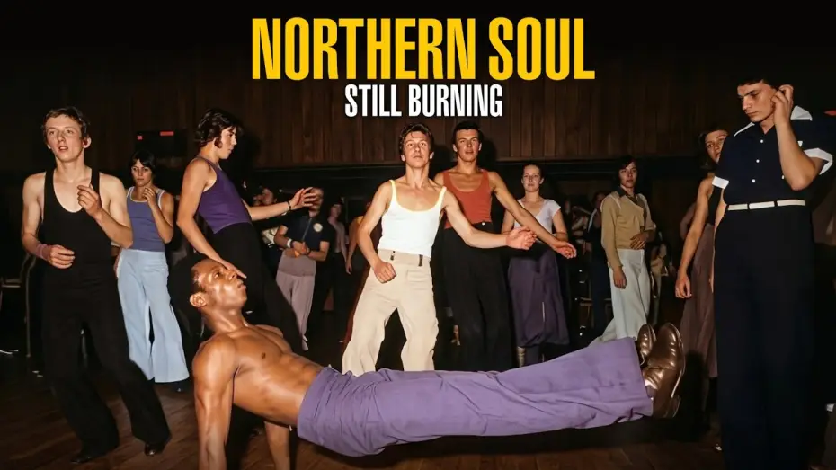 Видео к фильму Northern Soul: Still Burning | Northern Soul: Still Burning | Official UK Trailer | In UK Cinemas 1st May 2026