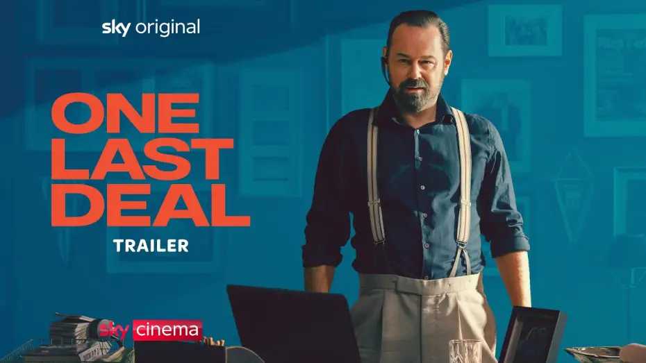 Видео к фильму One Last Deal | Official Sky Trailer