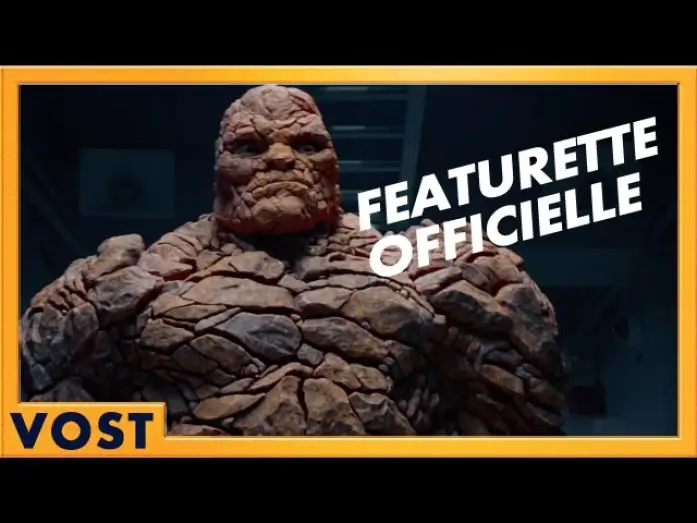 Видео к фильму Фантастическая четвёрка | Les 4 Fantastiques - Featurette La Chose [Officielle] VOST HD