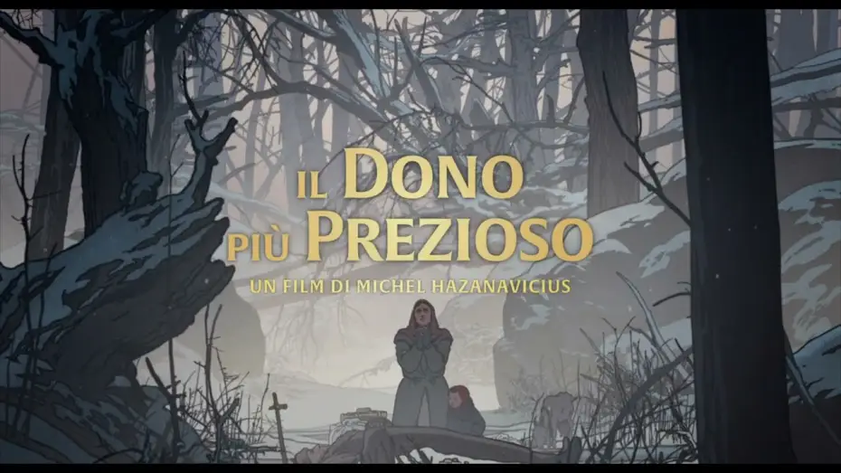 Видео к фильму Самый ценный груз | Il dono pi&ugrave; prezioso - Dal Premio Oscar Michel Hazanavicius | Evento speciale 26-27-28 gennaio