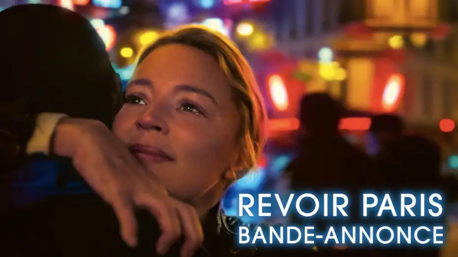 Видео к фильму Воспоминания о Париже — Revoir Paris - Bande-annonce officielle HD