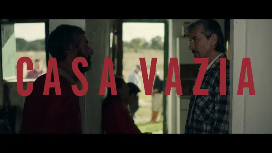 Видео к фильму Casa Vazia — Casa Vazia [Teaser Oficial]