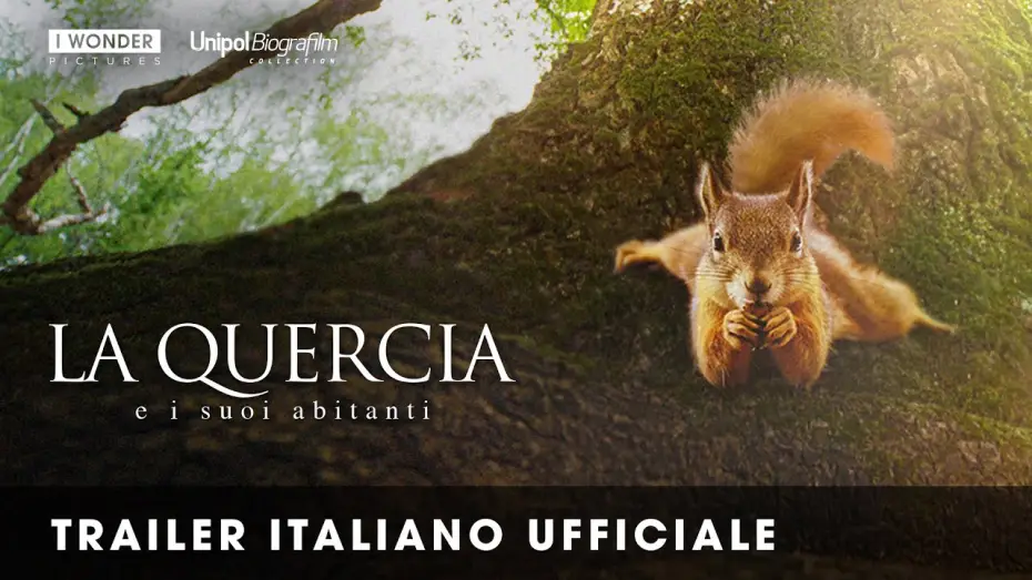 Видео к фильму Le Chêne — LA QUERCIA E I SUOI ABITANTI | Trailer italiano ufficiale HD