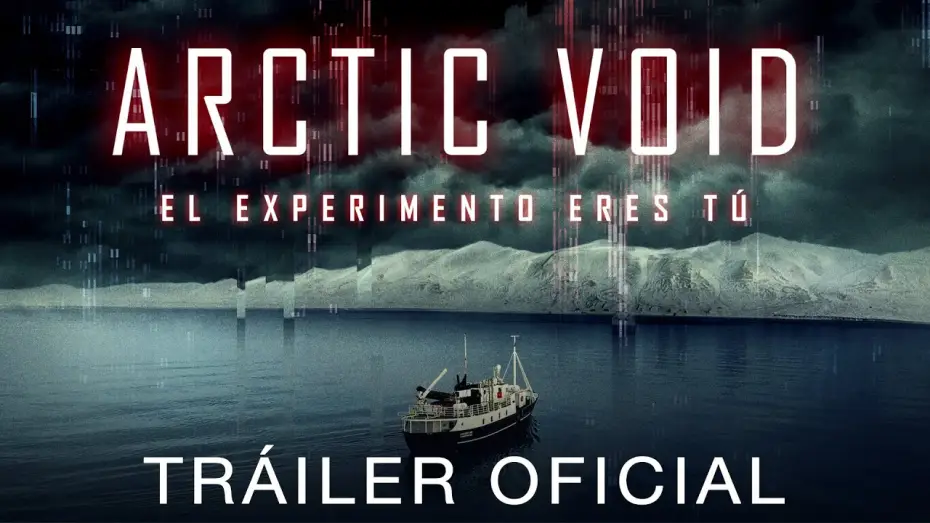 Видео к фильму Исчезнувшие — Arctic Void | Tráiler Oficial en español | HD
