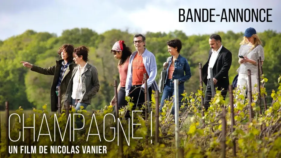Видео к фильму Шампанского! — CHAMPAGNE ! - Bande Annonce