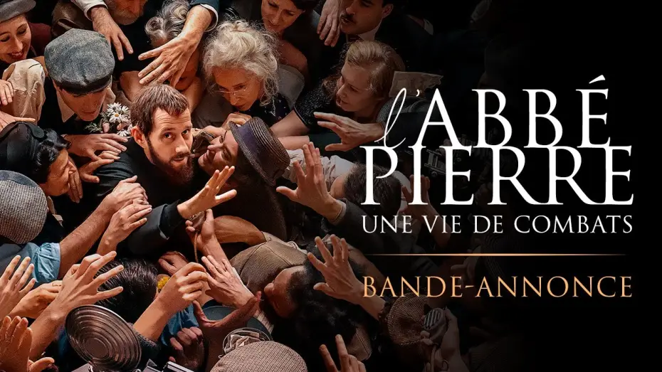 Видео к фильму Аббат Пьер — L'ABBE PIERRE - Bande-annonce