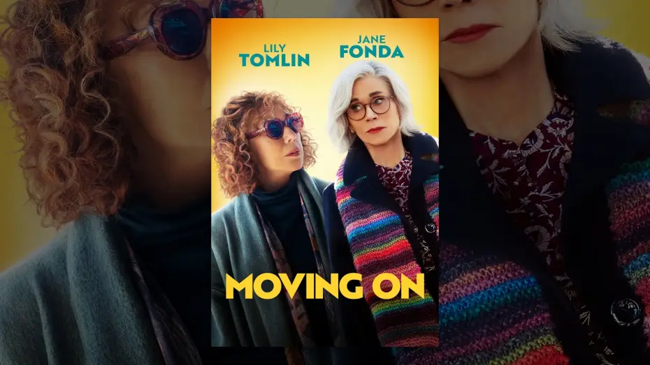 Видео к фильму Двигаясь дальше — Moving On