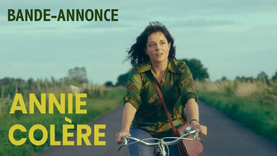 Видео к фильму Annie Colère — ANNIE COLÈRE - Bande-annonce