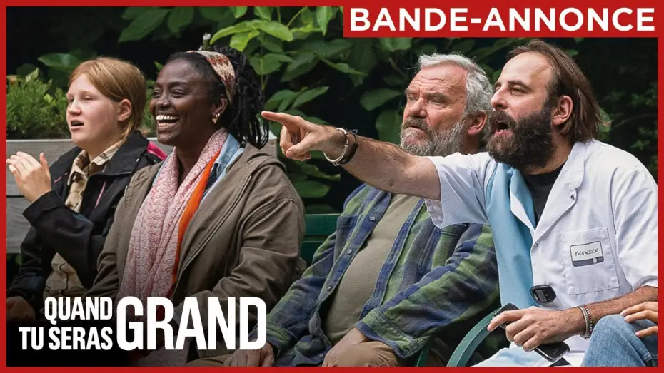 Видео к фильму Quand tu seras grand — Bande-annonce