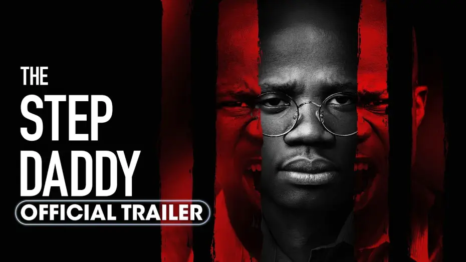 Видео к фильму The Step Daddy — Official Trailer
