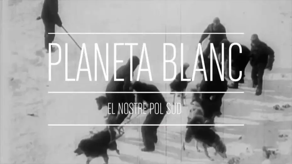 Видео к фильму Planeta Blanc — PLANETA BLANC - Clip fragmento documental