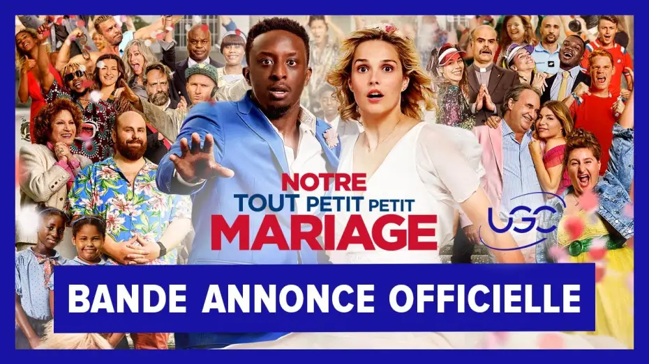 Видео к фильму Notre tout petit petit mariage — Bande-annonce officielle
