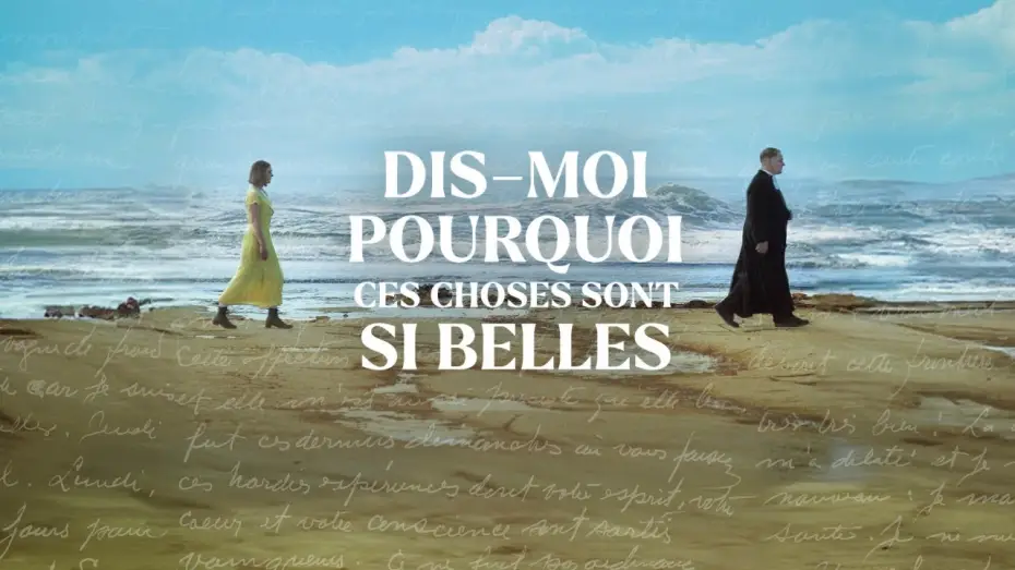 Видео к фильму Скажи мне, почему это так прекрасно — DIS-MOI POURQUOI CES CHOSES SONT SI BELLES I BANDE-ANNONCE