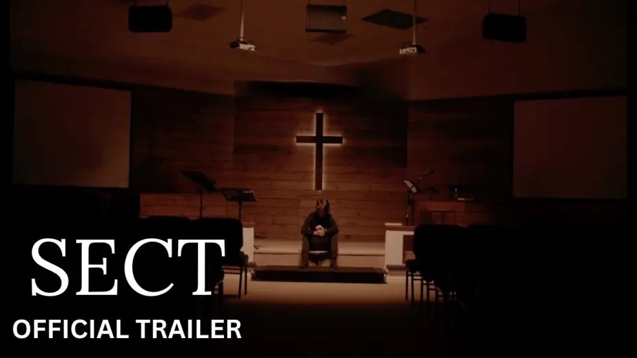 Видео к фильму SECT — Official Trailer