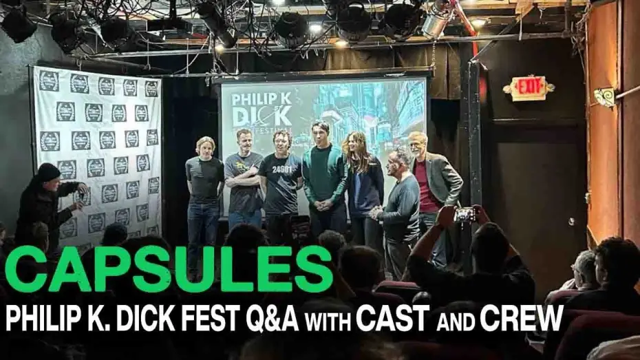 Видео к фильму Capsules — PKD Fest Q&A w/ Luke Momo, Davis Browne, Marcus Fahey, Kate Pittard & Harrison Kraft