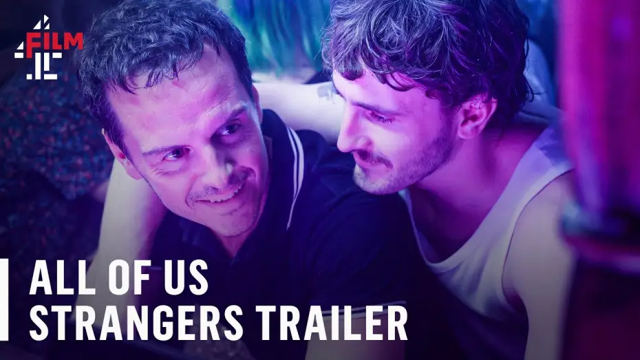 Видео к фильму Мы всем чужие — All of Us Strangers starring Paul Mescal and Andrew Scott | OFFICIAL TRAILER | Film4