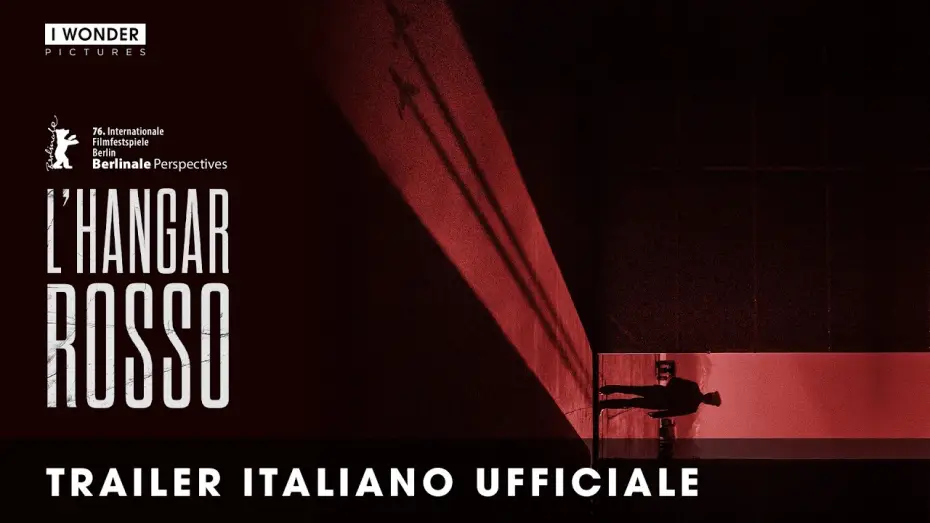 Видео к фильму Hangar Rojo | L&rsquo;HANGAR ROSSO | Trailer Ufficiale Italiano HD
