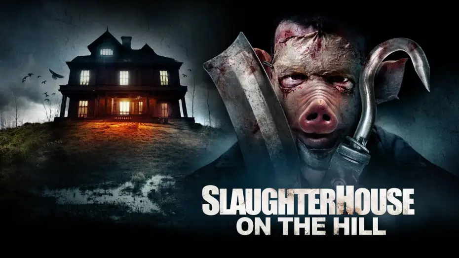 Видео к фильму Slaughterhouse On The Hill | Trailer