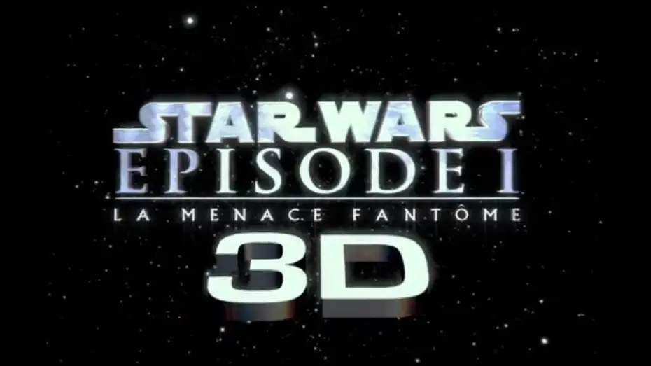 Видео к фильму Звёздные войны: Эпизод 1 - Скрытая угроза | Star Wars Episode 1: La Menace Fantome-3D bande-annonce VF HD